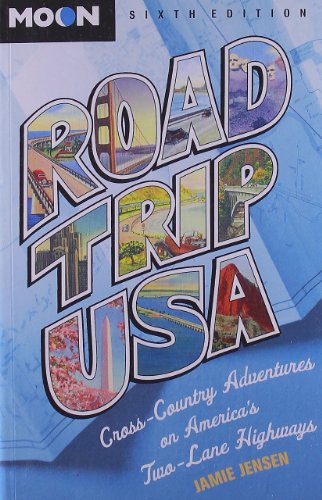 Beispielbild fr Road Trip USA : Cross-Country Adventures on America's Two-Lane Highways zum Verkauf von Better World Books