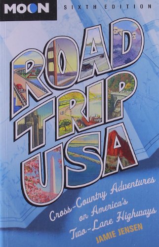 Stock image for Road Trip USA: Cross-Country Adventures on America's Two-Lane Highways for sale by Jenson Books Inc