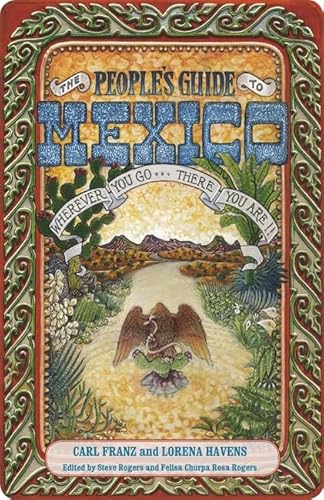 Beispielbild fr The People's Guide to Mexico zum Verkauf von Better World Books