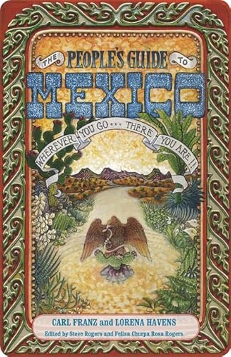 

The People's Guide to Mexico [Soft Cover ]