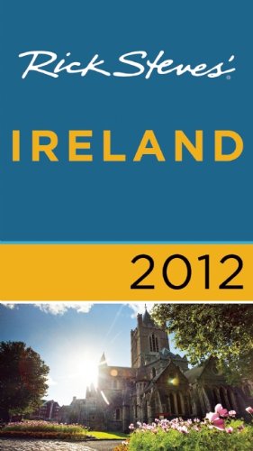 Beispielbild fr Rick Steves' Ireland 2012 zum Verkauf von Half Price Books Inc.