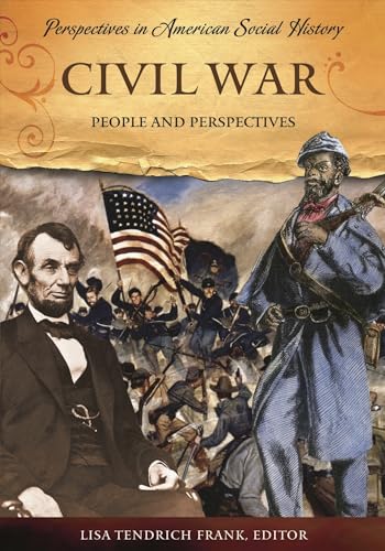 9781598840353: Civil War: People and Perspectives