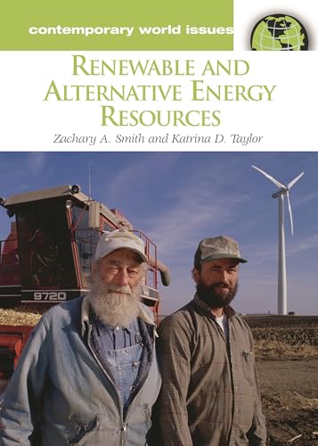 Beispielbild fr Renewable and Alternative Energy Resources : A Reference Handbook zum Verkauf von Better World Books