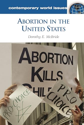 Stock image for Abortion in the United States: A Reference Handbook (Contemporary World Issues) for sale by Hippo Books