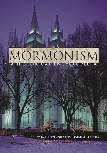 Beispielbild fr Mormonism: A Historical Encyclopedia zum Verkauf von More Than Words