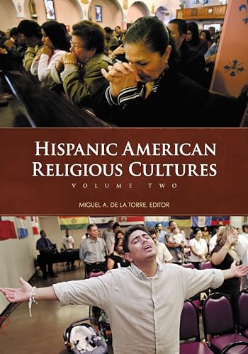 Stock image for Hispanic American Religious Cultures : [2 Volumes] for sale by Better World Books