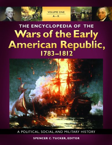 Imagen de archivo de The Encyclopedia of the Wars of the Early American Republic, 17831812 (Hardcover) a la venta por Grand Eagle Retail