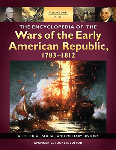 Stock image for The Encyclopedia of the Wars of the Early American Republic, 17831812 (Hardcover) for sale by Grand Eagle Retail