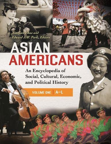 9781598842395: Asian Americans: An Encyclopedia of Social, Cultural, Economic, and Political History [3 volumes]