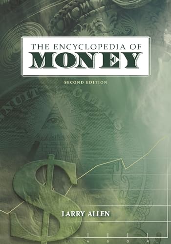 Beispielbild fr The Encyclopedia of Money zum Verkauf von Better World Books