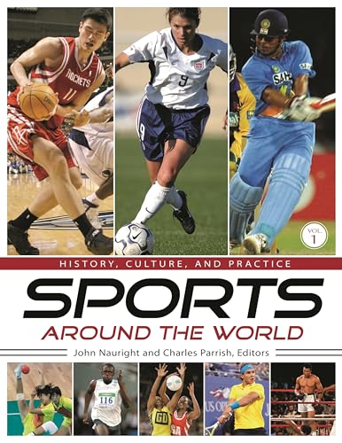 Stock image for Sports Around the World: History, Culture, and Practice (Volume 4) for sale by Anybook.com