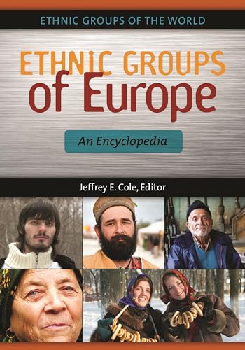 9781598843026: Ethnic Groups of Europe: An Encyclopedia (Ethnic Groups of the World)