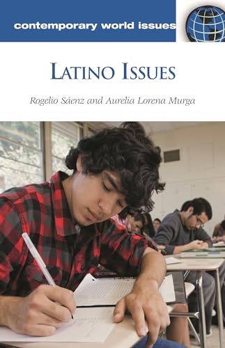 9781598843149: Latino Issues: A Reference Handbook (Contemporary World Issues)