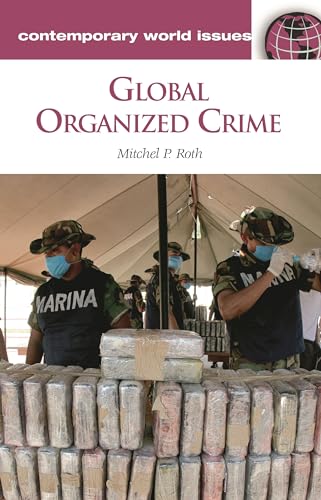 Stock image for Global Organized Crime: A Reference Handbook (Contemporary World Issues) for sale by suffolkbooks