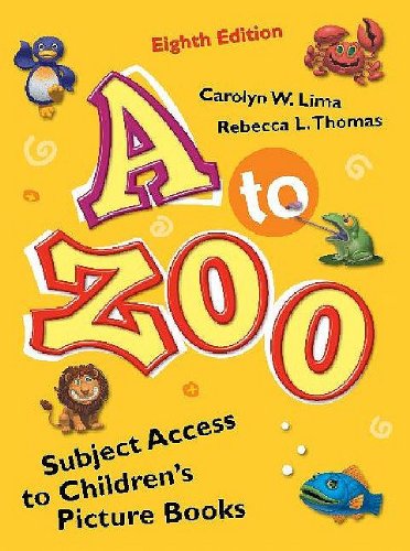 Beispielbild fr A to Zoo : Subject Access to Children's Picture Books, 8th Edition zum Verkauf von Better World Books