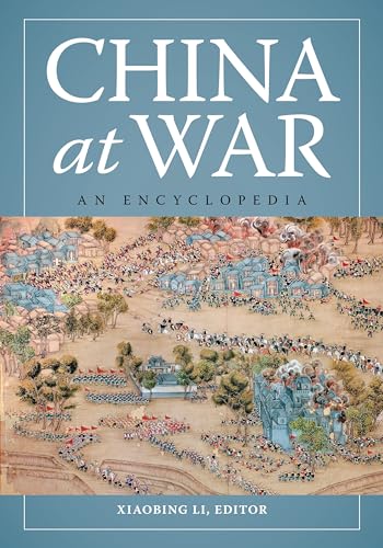 Stock image for China at War: An Encyclopedia for sale by suffolkbooks