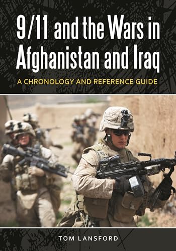 9781598844191: 9/11 and the Wars in Afghanistan and Iraq: A Chronology and Reference Guide