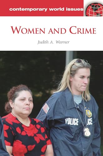 Stock image for Women and Crime: A Reference Handbook for sale by ThriftBooks-Dallas