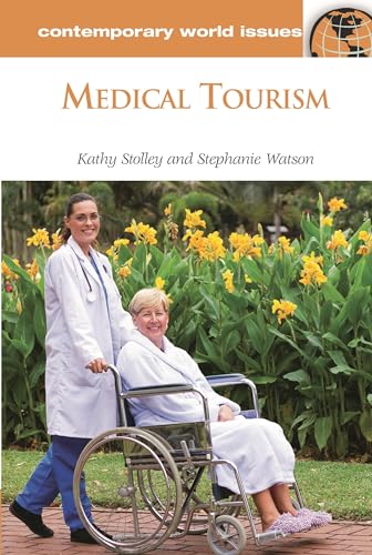 9781598845402: Medical Tourism: A Reference Handbook