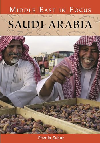 9781598845716: Saudi Arabia (Middle East in Focus)
