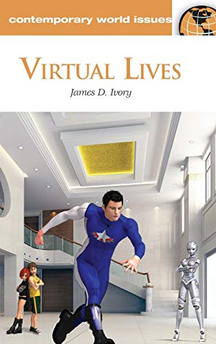 Imagen de archivo de Virtual Lives: A Reference Handbook (Contemporary World Issues) a la venta por Discover Books