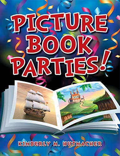 9781598847727: Picture Book Parties!