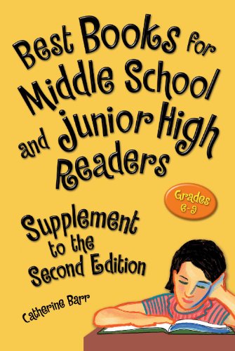 Beispielbild fr Best Books for Middle School and Junior High Readers, Supplement to the 2nd Edition : Grades 6-9, 2nd Edition zum Verkauf von Better World Books