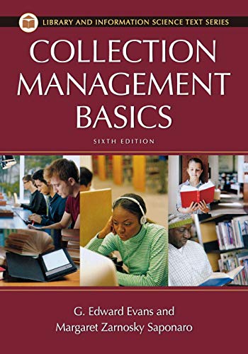 Collection Management Basics (Library and Information Science Text Series) (9781598848649) by Evans, G. Edward; Saponaro, Margaret Zarnosky