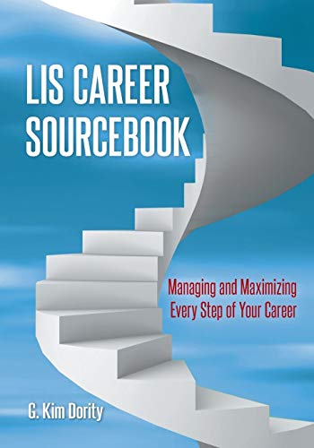 Stock image for LIS Career Sourcebook: Managing and Maximizing Every Step of Your Career for sale by Textbooks_Source