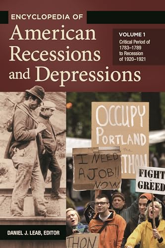 9781598849455: Encyclopedia of American Recessions and Depressions: 2 volumes