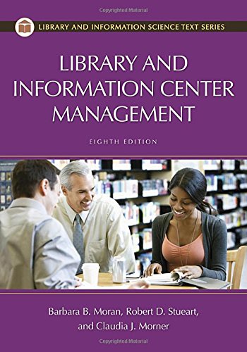 9781598849882: Library and Information Center Management (Library and Information Science Text)