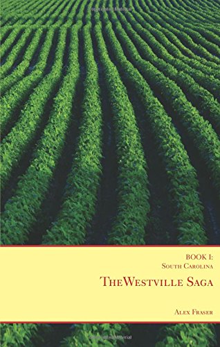 9781598863512: The Westville Saga: South Carolina