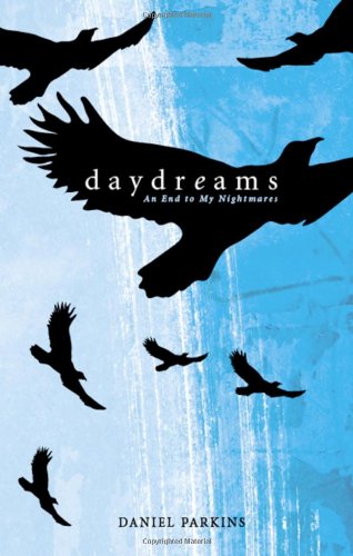 Daydreams: An End to My Nightmares
