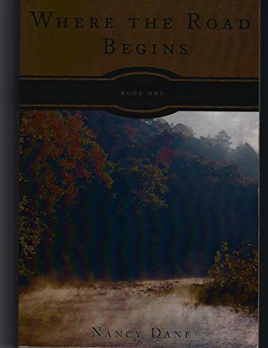 9781598866773: Where the Road Begins (Tattered Glory)