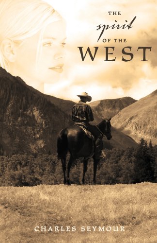 Beispielbild fr The Spirit of the West zum Verkauf von Ergodebooks