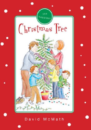 The Happiest Christmas Tree - David McMath
