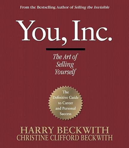 Stock image for You, Inc.: The Art of Selling Yourself for sale by Wonder Book