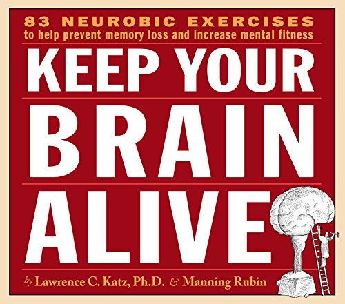 Stock image for Keep Your Brain Alive: Neurobic Exercises to Help Prevent Memory Loss and Increase Mental Fitness for sale by SecondSale