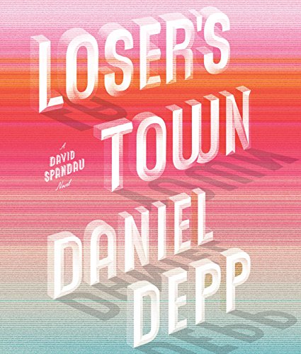 Stock image for Loser's Town (David Spandau) for sale by HPB-Ruby