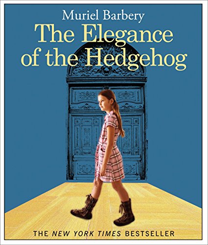 Beispielbild fr The Elegance of the Hedgehog zum Verkauf von Seattle Goodwill