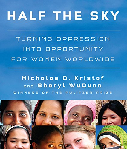 Imagen de archivo de Half the Sky: Turning Oppression into Opportunity for Women Worldwide a la venta por SecondSale