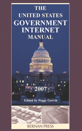 Beispielbild fr The United States Government Internet Manual 2007 zum Verkauf von Better World Books