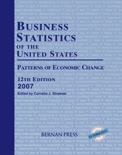Beispielbild fr Business Statistics of the United States : Patterns of Economic Change zum Verkauf von Better World Books