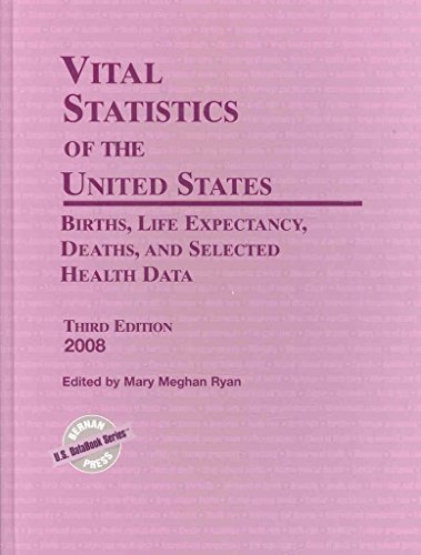 9781598882681: Vital Statistics of the United States 2008: Births, Life Expectancy, Deaths, and Selected Health Data (U.S. Databook)