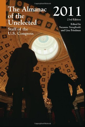 Beispielbild fr Almanac of the Unelected: Staff of the U.S. Congress 2011 (U.S. Databook Series) zum Verkauf von AwesomeBooks