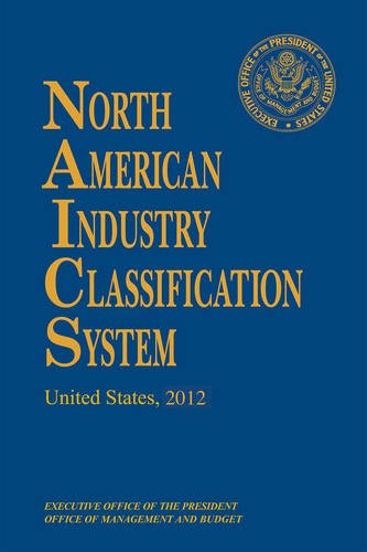 Beispielbild fr North American Industry Classification System 2012 zum Verkauf von Better World Books