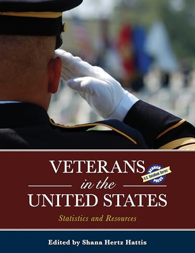 Beispielbild fr Veterans in the United States: Statistics and Resources (U.S. DataBook Series) zum Verkauf von Powell's Bookstores Chicago, ABAA