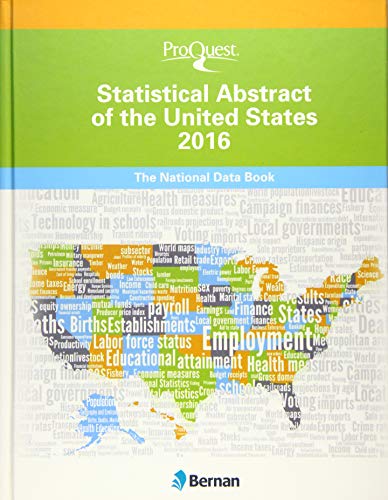 Imagen de archivo de Proquest Statistical Abstract of the United States 2016 : The National Data Book a la venta por Better World Books