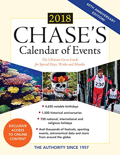 Stock image for Chase's Calendar of Events 2018 : The Ultimate Go-To Guide for Special Days, Weeks and Months for sale by Better World Books: West