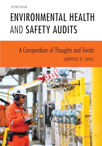 Stock image for Environmental Health and Safety Audits A Compendium of Thoughts and Trends, Second Edition for sale by PBShop.store US